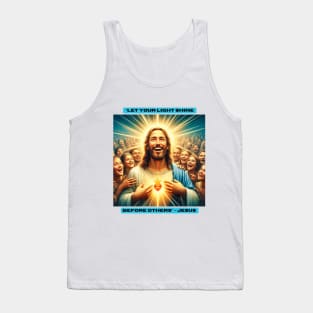 "Let your light shine before others" - Jesus Tank Top